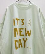 ラフィ天竺　プリントT(IT'S A NEW DAY)